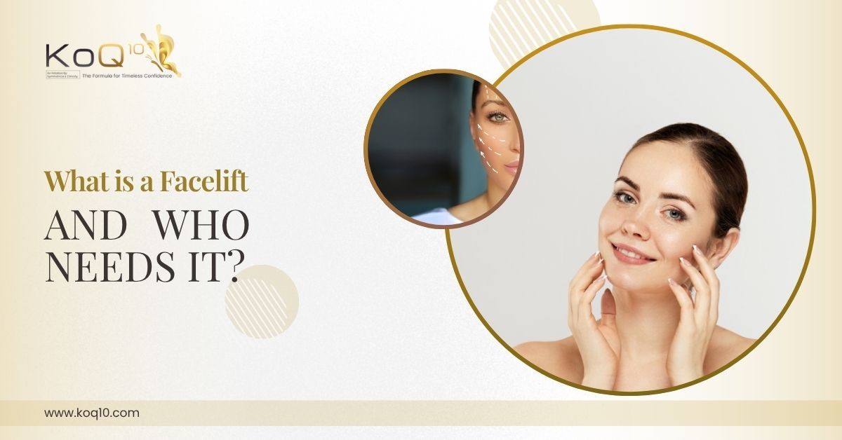 What is a Facelift and Who Needs it?